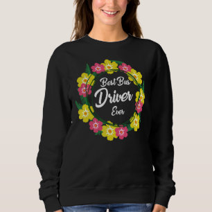 Best Bus Treiber Sweatshirt