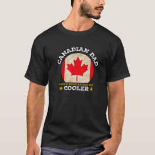 Best Canadian Dad Ever Father's Day Canada Flag Pr T-Shirt