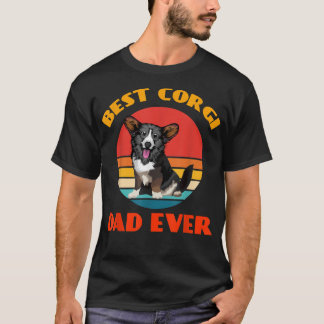 Best Cardigan Welsh Corgi Ever Vater Dog Lover Fat T-Shirt