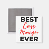 Best Case Manager Ever 2 Magnet (Vorderseite/Rückseite)