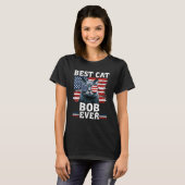 Best Cat Bob Ever American Flag Patriotic 4th Of J T-Shirt (Vorne ganz)
