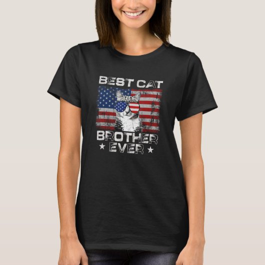 Best Cat Brother Ever American Flag Patriotic 4th T-Shirt (Vorderseite)