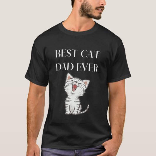 Best Cat Dad Ever Cute Cat Lover T-Shirt (Vorderseite)