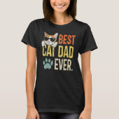 Best Cat Dad Ever  Retro Cat  Fathers Day T-Shirt (Vorderseite)