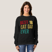 Best Cat Dad Ever Sweatshirt (Vorne ganz)