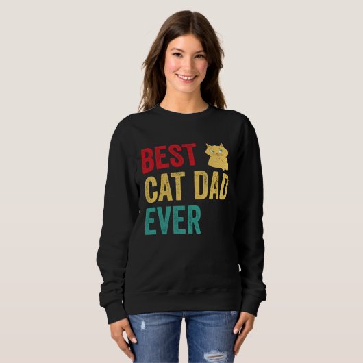 Best Cat Dad Ever Sweatshirt (Vorne ganz)