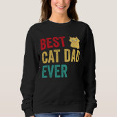 Best Cat Dad Ever Sweatshirt (Vorderseite)