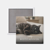 Best Cat Ever Your Pet Name And Photo Magnet (Vorderseite/Rückseite)