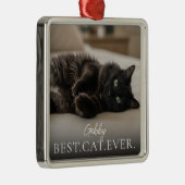 Best Cat Ever Your Pet Name And Photo  Ornament Aus Metall (Rechts)