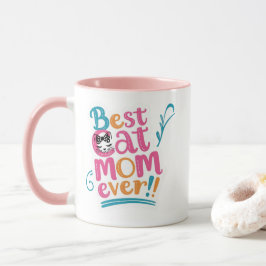 Best Cat Mom Ever Mug Tasse