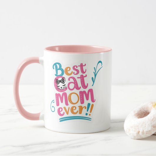 Best Cat Mom Ever Mug Tasse (Mit Donut)