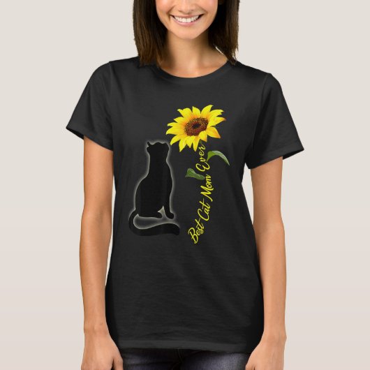 Best Cat Mom Ever Sunflower Mother s Day for Cat T-Shirt (Vorderseite)