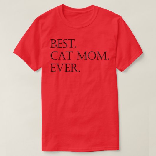 Best Cat Mom Happy Mothers Day T-Shirt (Design vorne)