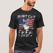 Best Cat Papa Ever American Flag Patriotic 4th Of  T-Shirt (Vorderseite)