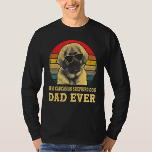 Best Caucasian Shepherd Vater Ever Dog Retro Vinta T-Shirt