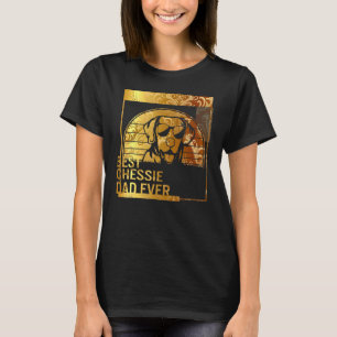 Best Chessie Dad Ever dog dad   for men Dog Father T-Shirt