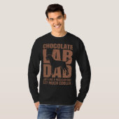 Best Chocolate Lab Dad Dog  Brown Labrador Retriev T-Shirt (Vorne ganz)