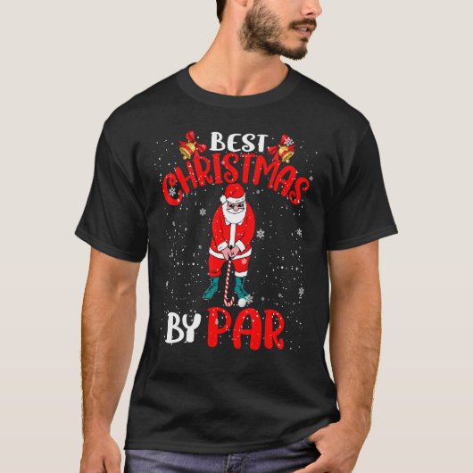 Best Christmas by Par Funny Christmas T-Shirt (Vorderseite)