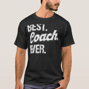 Best Coach Ever Football Trainer Softball Coaches T-Shirt