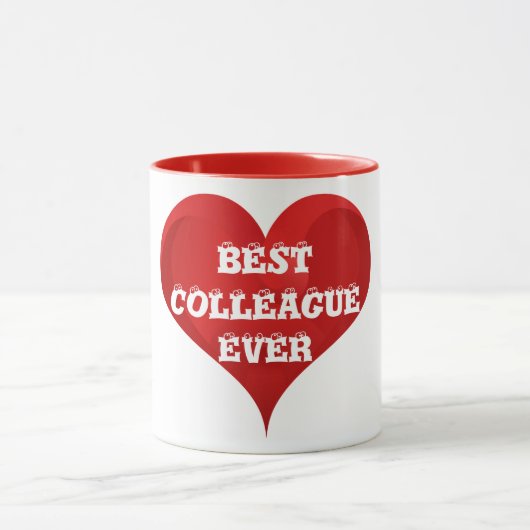 Best Colleague Ever Red Heart Liebe Tasse (Zentrum)