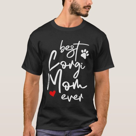 Best Corgi Mom Ever T-Shirt (Vorderseite)