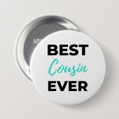 Best Cousin Ever 2 Button (Vorne & Hinten)