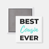 Best Cousin Ever 2 Magnet (Vorderseite/Rückseite)