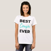 Best Cousin Ever 2 T-Shirt (Vorne ganz)