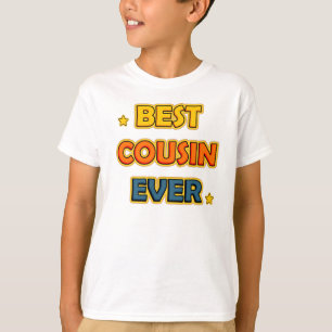 Best Cousin Ever T-Shirt