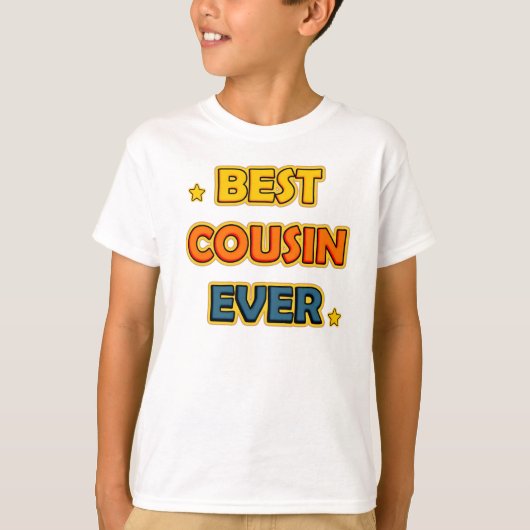 Best Cousin Ever T-Shirt (Vorderseite)