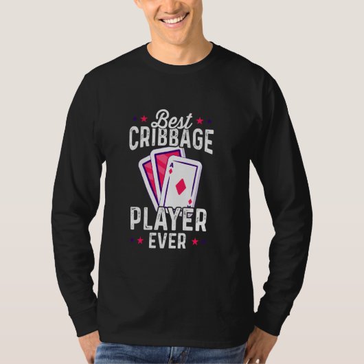 Best Cribbage Player Ever Funny Cribage Game T-Shirt (Vorderseite)