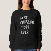 Best Cursinu Mom Ever Sweatshirt (Vorderseite)