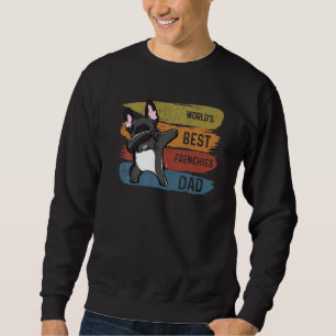 Best Dabbing French Bulldog Dad Dab For Kids Men Sweatshirt