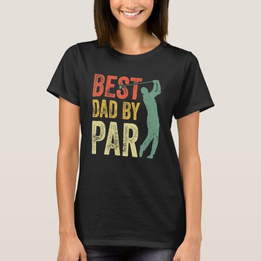 Best Dad By Par Daddy Gift Golf  Golfer Father s D T-Shirt (Vorderseite)