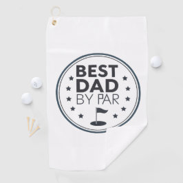 Best Dad By Par Golf Badge Design Golfhandtuch