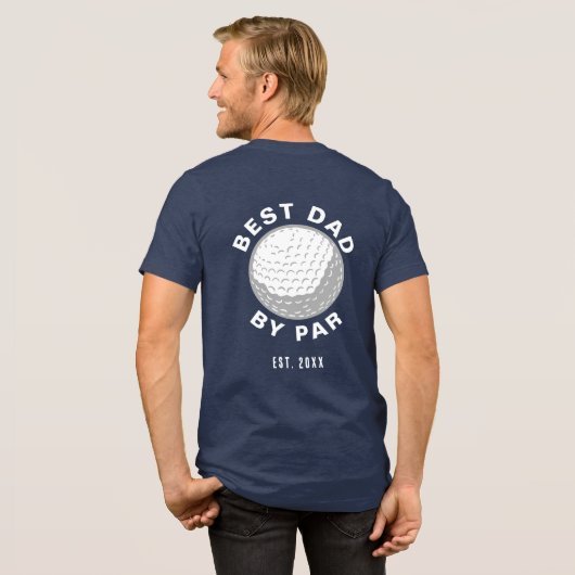 Best Dad By Par Golf Lover Custom Tri-Blend Shirt (Rückseite voll)