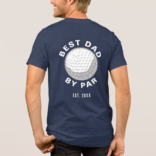Best Dad By Par Golf Lover Custom Tri-Blend Shirt (Rückseite)