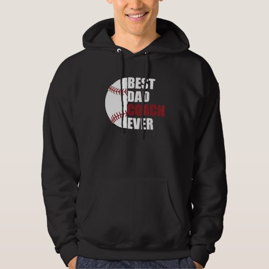 Best Dad Coach Ever Baseball Fathers Day Baseball  Hoodie (Vorderseite)