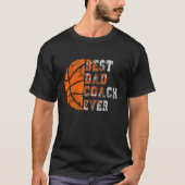 Best Dad Coach Ever Father s Day Basketball Player T-Shirt (Vorderseite)