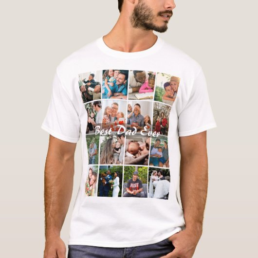 Best Dad Ever 16 Photo Collage Personalized Father T-Shirt (Vorderseite)