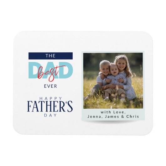 Best Dad Ever Blue Happy Father’s Day Photo Magnet (Horizontal)
