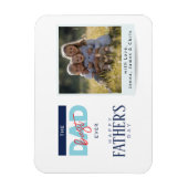 Best Dad Ever Blue Happy Father’s Day Photo Magnet (Vertikal)