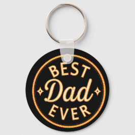 Best Dad Ever  – Bold, Proud & Stylish Schlüsselanhänger