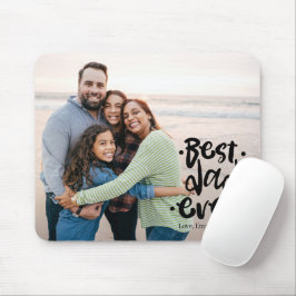 Best Dad Ever Custom Photo Gift From Family Mousepad