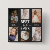 Best Dad Ever Customizable year and images Button (Vorderseite)