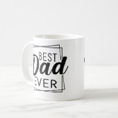 Best Dad Ever Fathers Day Gift for Dad Kaffeetasse (Vorderseite Links)