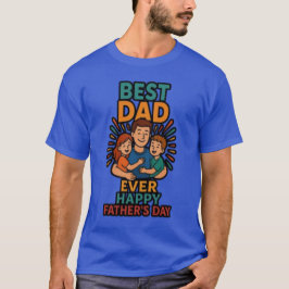 Best Dad Ever Father's Day Gift - Vintage Retro T-Shirt