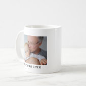 Best Dad Ever Full Foto Personalized Coffee Mug Kaffeetasse (Vorderseite Links)