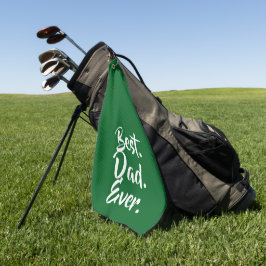 'Best. Dad. Ever.' Green White Heartfelt Golfhandtuch