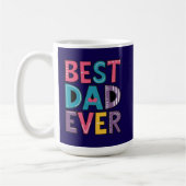 Best Dad Ever Kaffeetasse (Links)